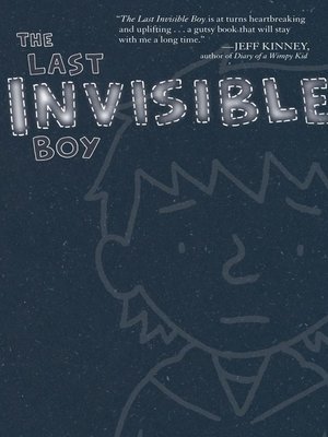 cover image of The Last Invisible Boy